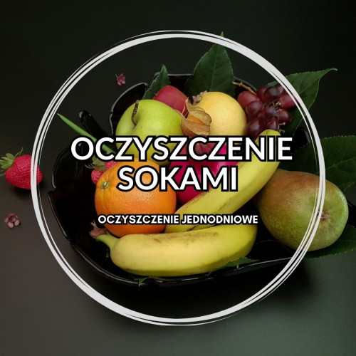 OCZYSZCZENIE SOKAMI - Juice Plus