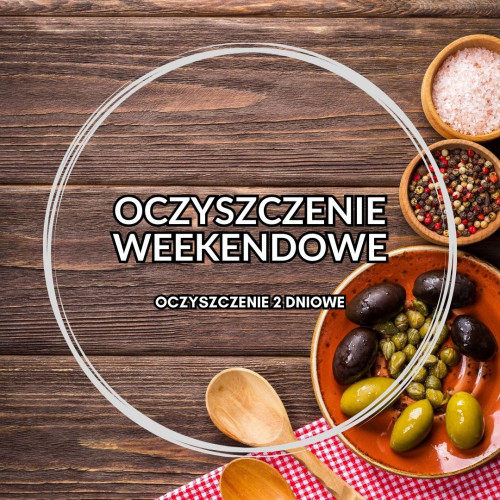OCZYSZCZENIE WEEKENDOWE - Juice Plus